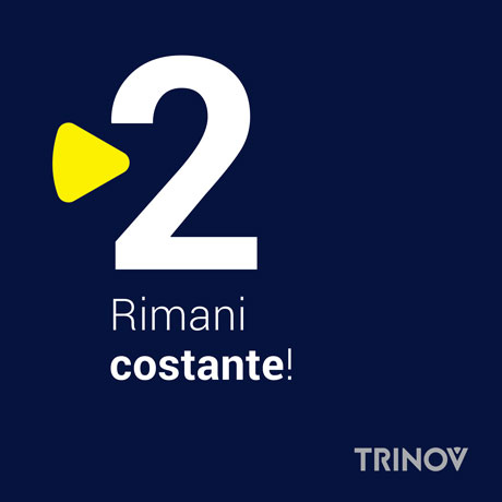 Rimani costante!